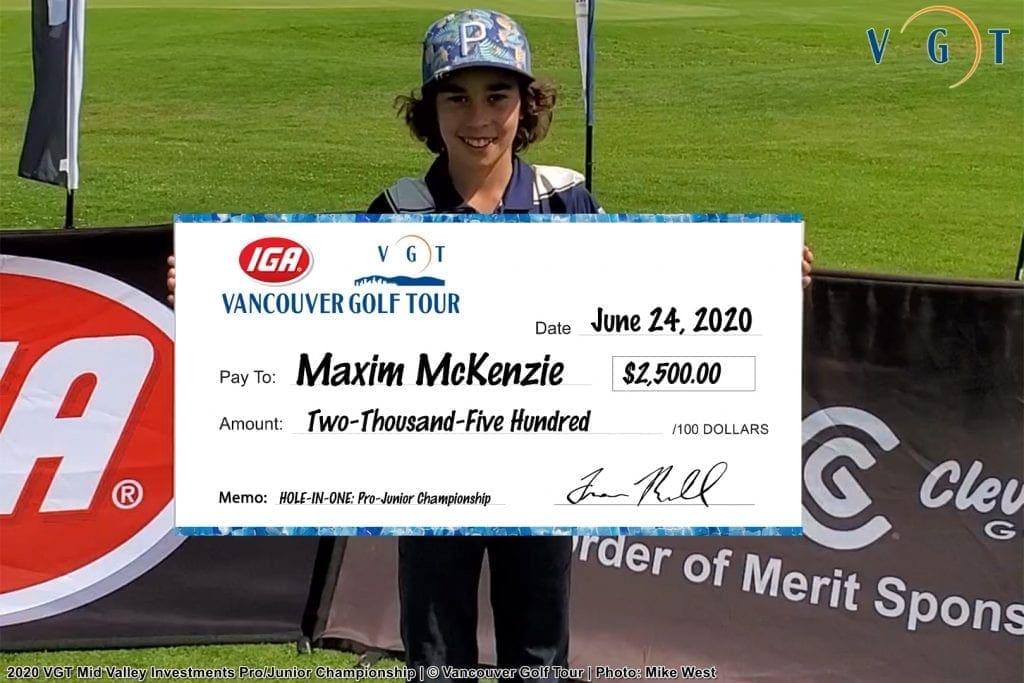 12-year-old Maxim McKenzie; $2500 hole-in-one cheque on the 13th hole 12-year-old Maxim McKenzie; $2500 hole-in-one cheque on the 13th hole