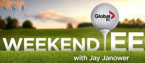 Weekend Tee with Jay Janower on GlobalBC